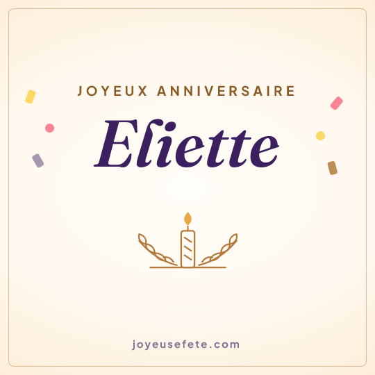 Image carrée « Joyeux anniversaire Eliette » pour WhatsApp