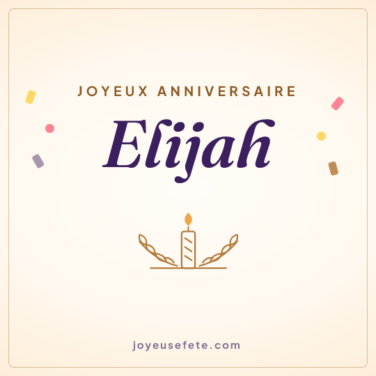Image carrée « Joyeux anniversaire Elijah » pour WhatsApp