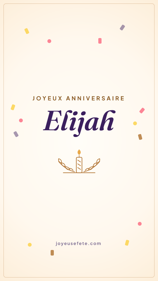 Image « Joyeux anniversaire Elijah » au format story