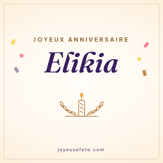 Image carrée « Joyeux anniversaire Elikia » pour WhatsApp