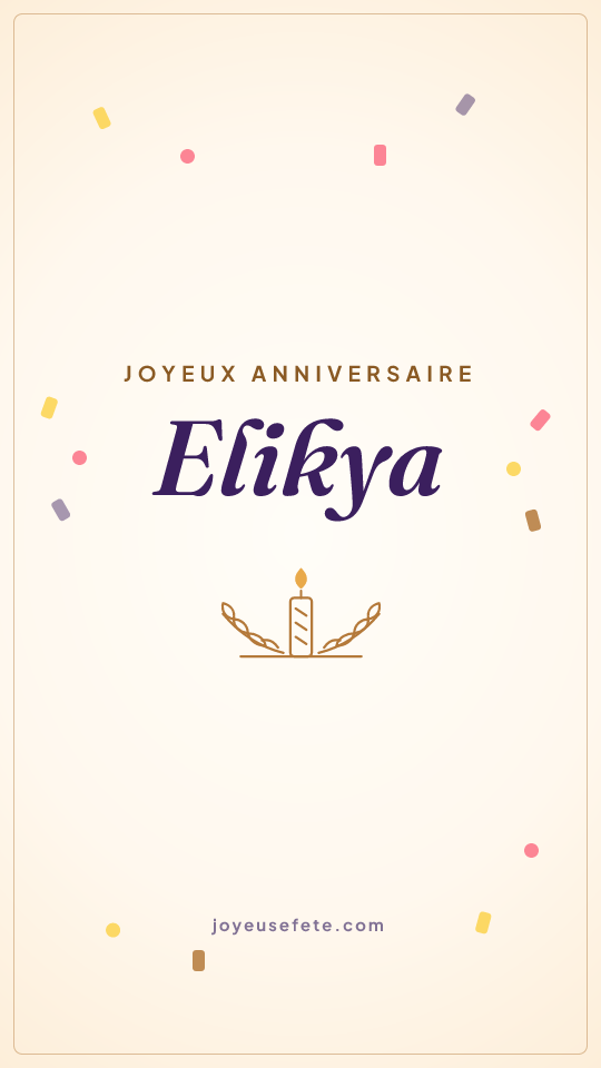 Image « Joyeux anniversaire Elikya » au format story