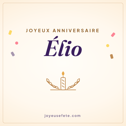 Image carrée « Joyeux anniversaire Élio » pour WhatsApp