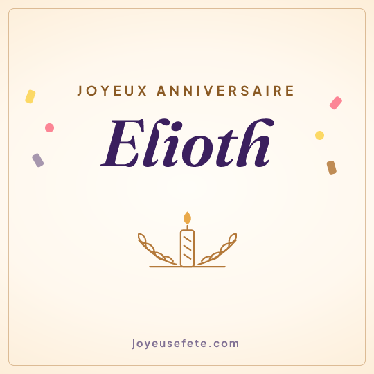 Image carrée « Joyeux anniversaire Elioth » pour WhatsApp