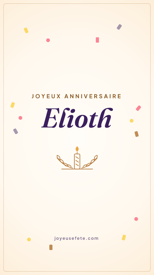 Image « Joyeux anniversaire Elioth » au format story