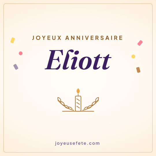 Image carrée « Joyeux anniversaire Eliott » pour WhatsApp