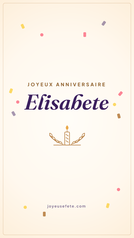 Image « Joyeux anniversaire Elisabete » au format story