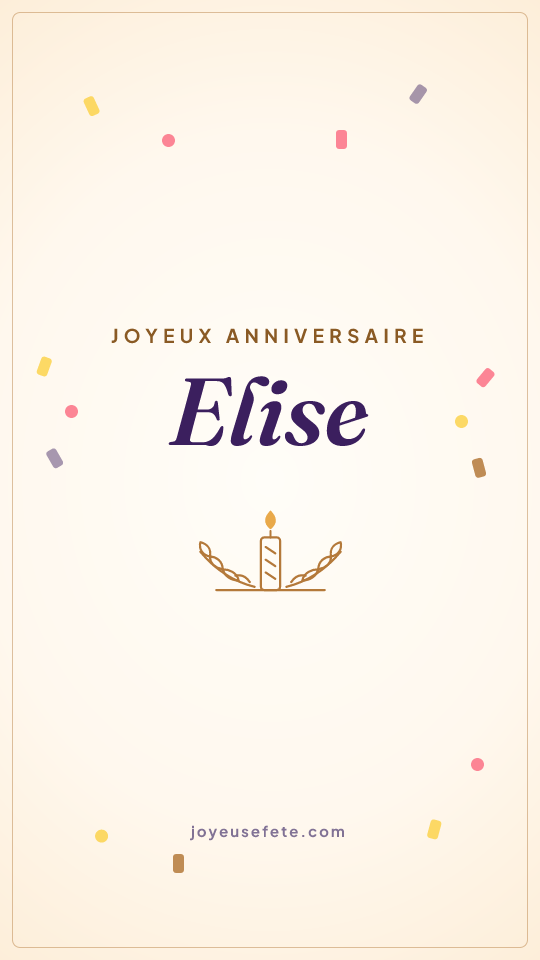 Image « Joyeux anniversaire Elise » au format story