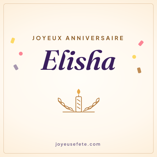 Image carrée « Joyeux anniversaire Elisha » pour WhatsApp