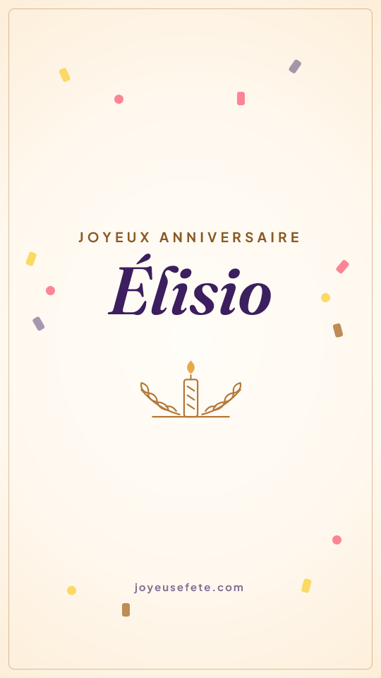 Image « Joyeux anniversaire Élisio » au format story