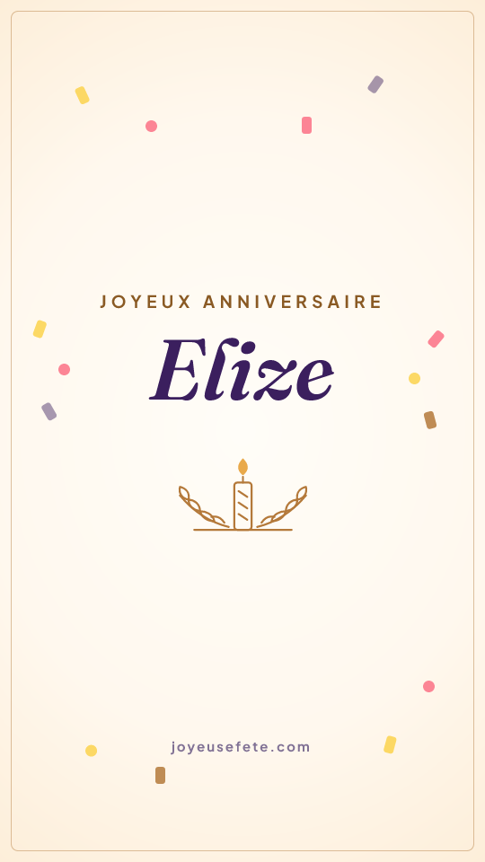 Image « Joyeux anniversaire Elize » au format story
