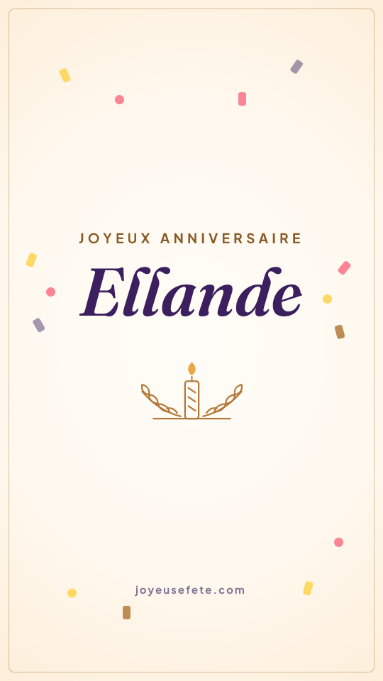 Image « Joyeux anniversaire Ellande » au format story