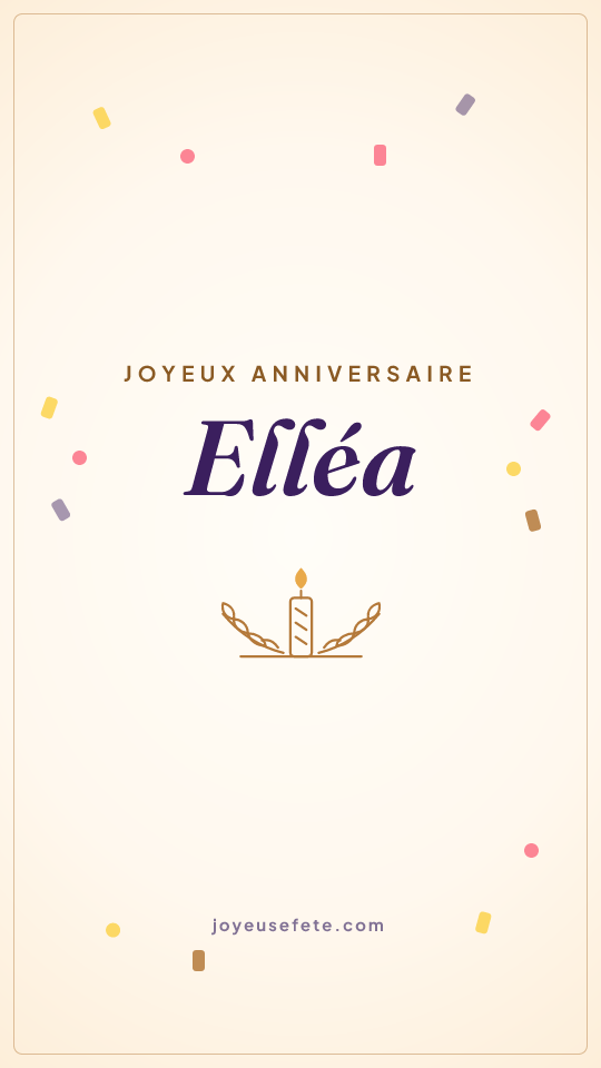 Image « Joyeux anniversaire Elléa » au format story