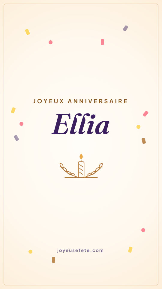 Image « Joyeux anniversaire Ellia » au format story