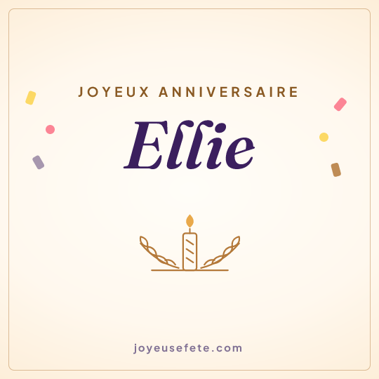 Image carrée « Joyeux anniversaire Ellie » pour WhatsApp