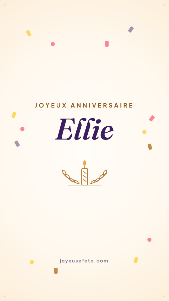 Image « Joyeux anniversaire Ellie » au format story