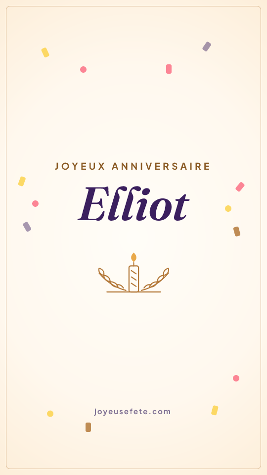 Image « Joyeux anniversaire Elliot » au format story