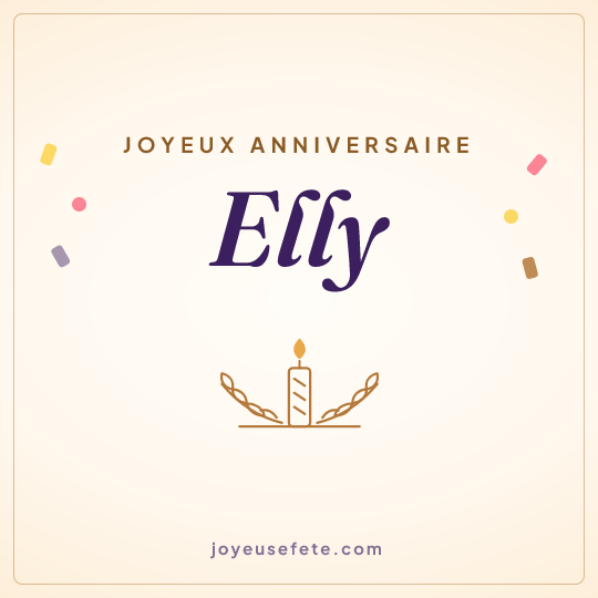 Image carrée « Joyeux anniversaire Elly » pour WhatsApp