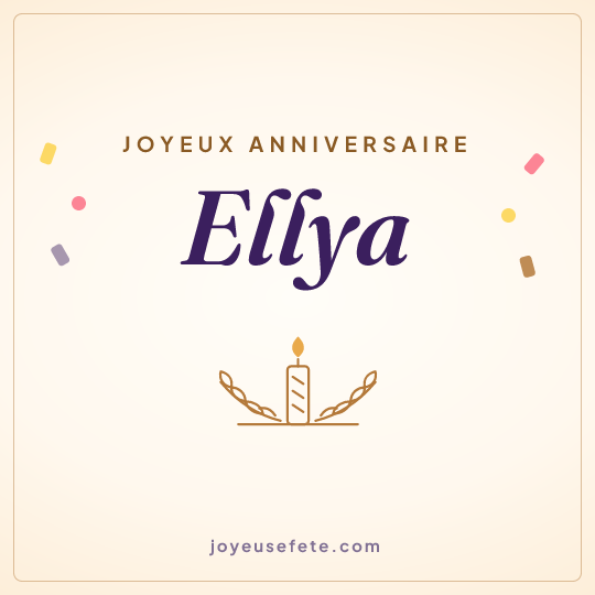 Image carrée « Joyeux anniversaire Ellya » pour WhatsApp