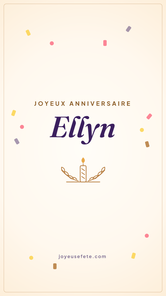 Image « Joyeux anniversaire Ellyn » au format story