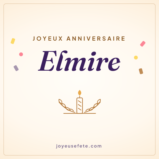 Image carrée « Joyeux anniversaire Elmire » pour WhatsApp