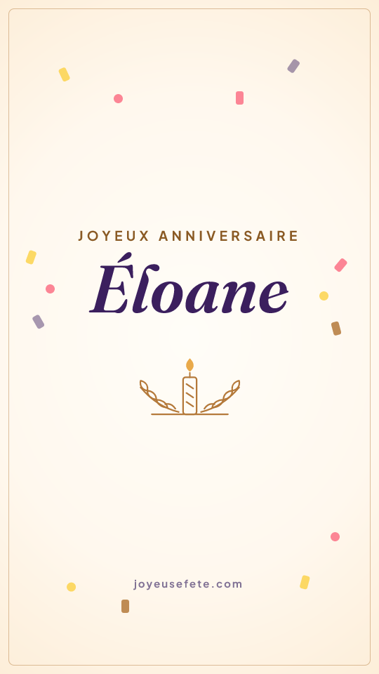 Image « Joyeux anniversaire Éloane » au format story