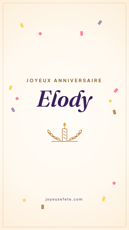 Image « Joyeux anniversaire Elody » au format story