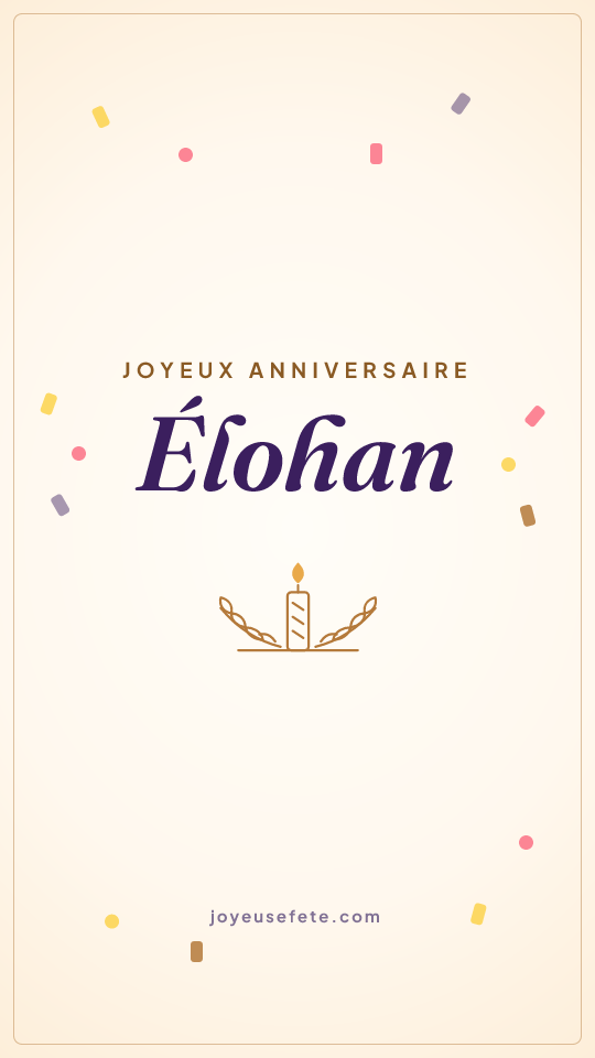 Image « Joyeux anniversaire Élohan » au format story