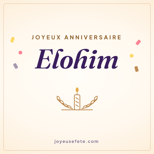 Image carrée « Joyeux anniversaire Elohim » pour WhatsApp