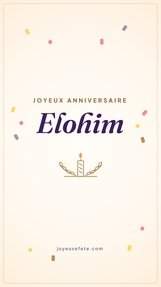 Image « Joyeux anniversaire Elohim » au format story