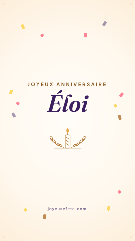 Image « Joyeux anniversaire Éloi » au format story