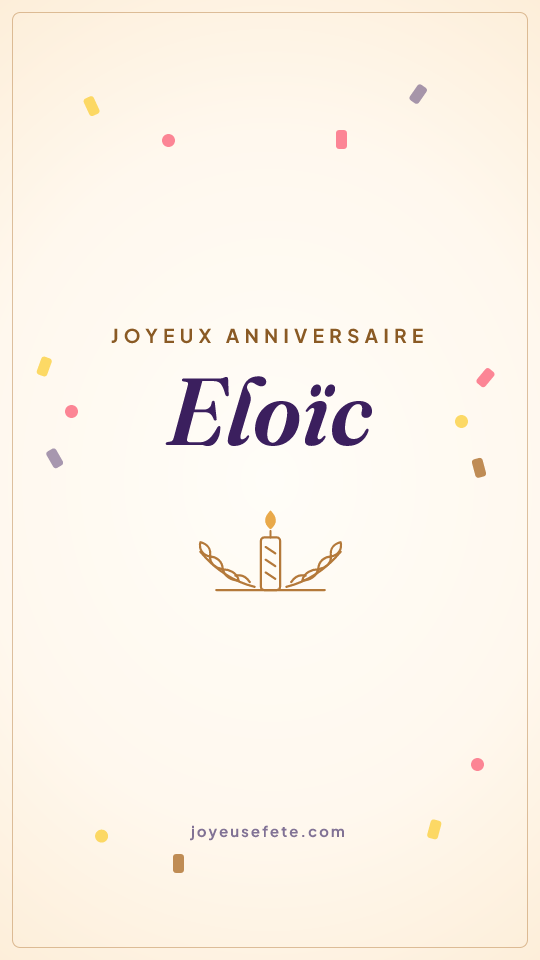 Image « Joyeux anniversaire Eloïc » au format story