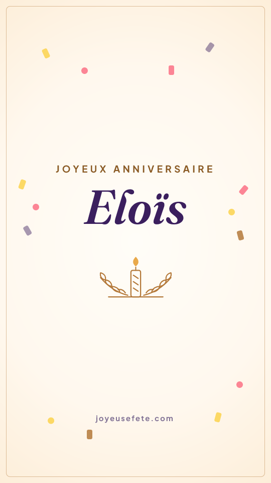 Image « Joyeux anniversaire Eloïs » au format story