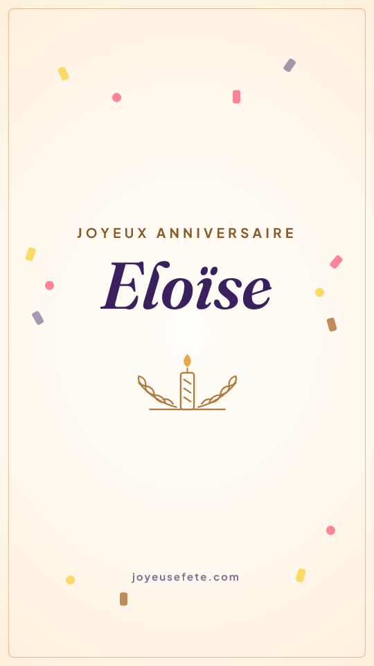 Image « Joyeux anniversaire Eloïse » au format story
