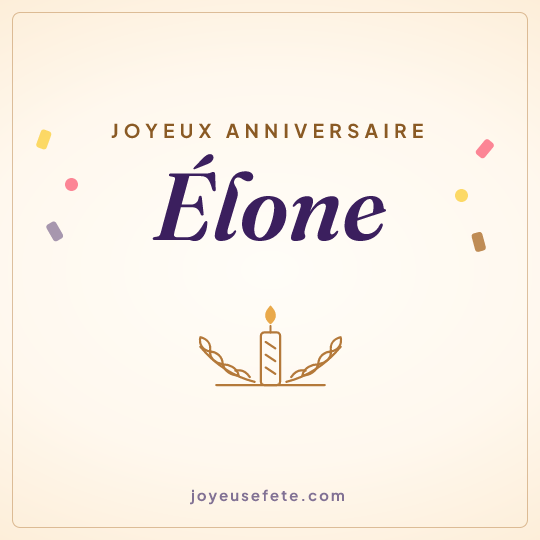 Image carrée « Joyeux anniversaire Élone » pour WhatsApp