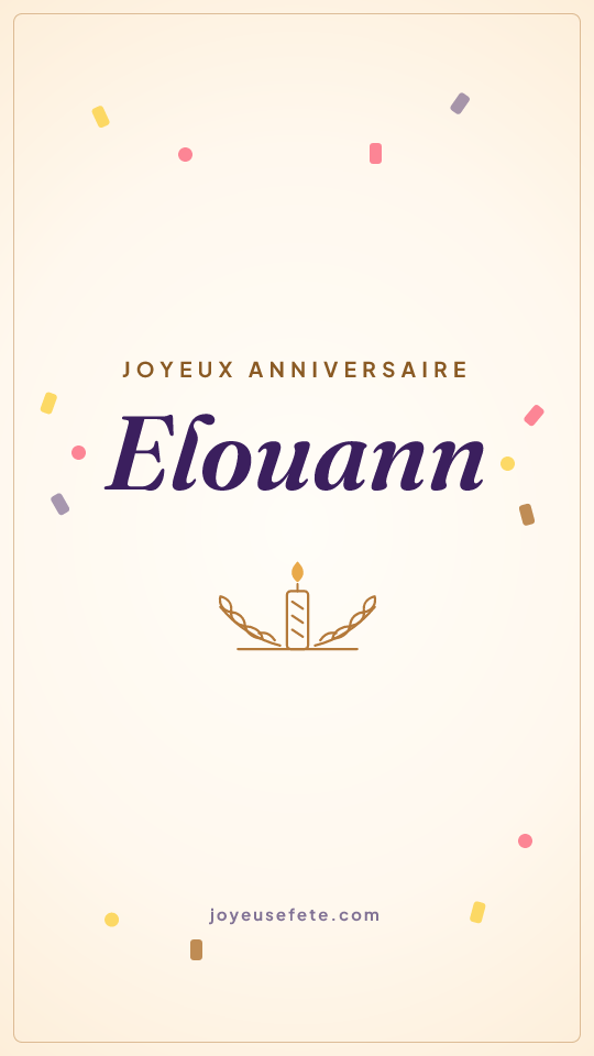 Image « Joyeux anniversaire Elouann » au format story