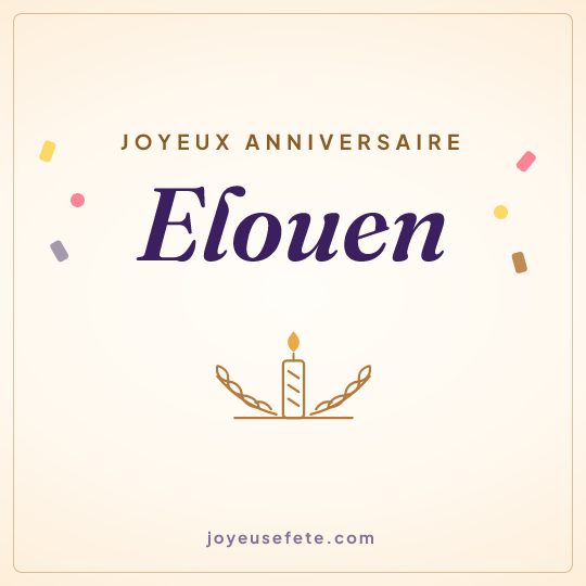 Image carrée « Joyeux anniversaire Elouen » pour WhatsApp