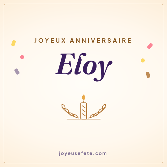 Image carrée « Joyeux anniversaire Eloy » pour WhatsApp