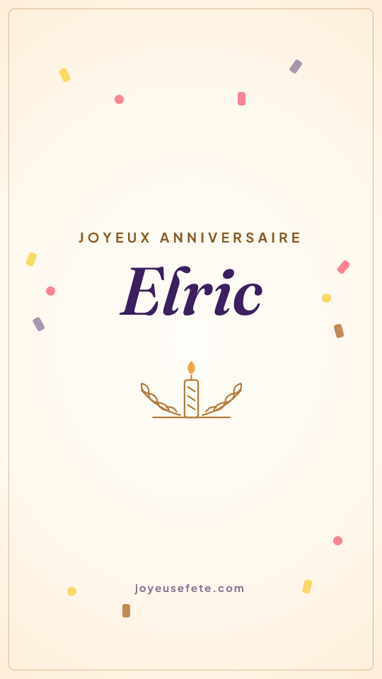 Image « Joyeux anniversaire Elric » au format story