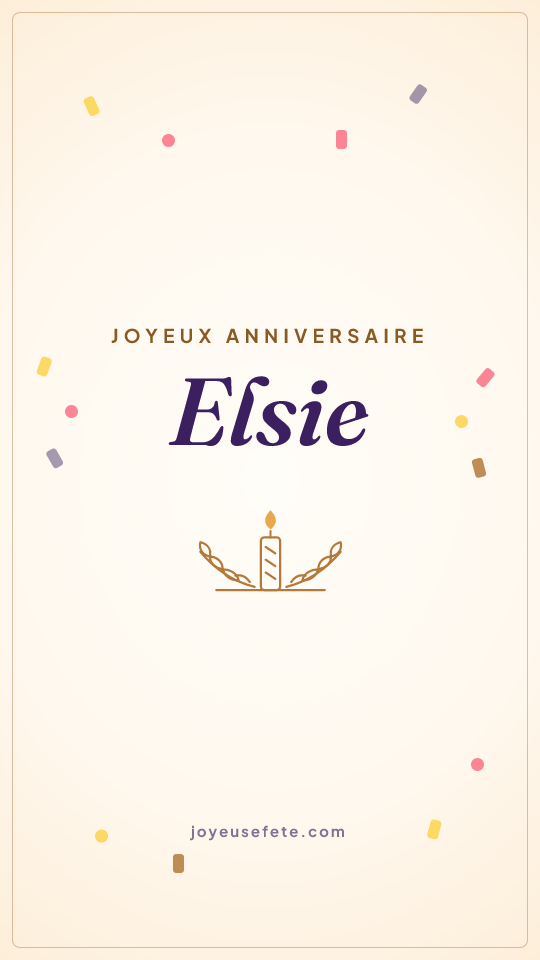 Image « Joyeux anniversaire Elsie » au format story