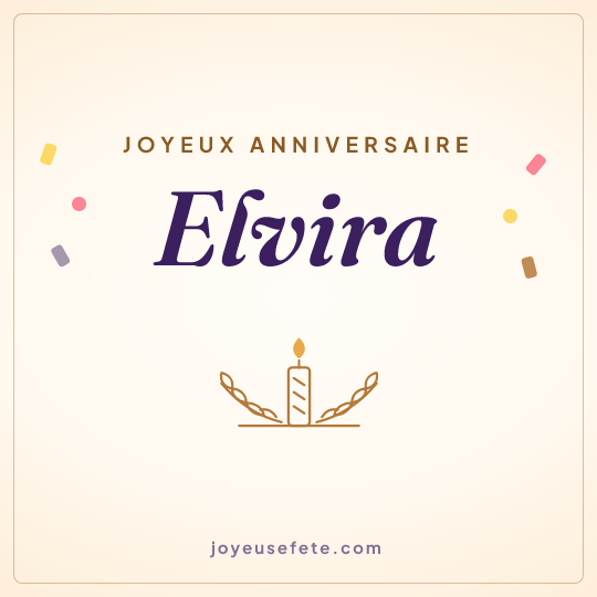 Image carrée « Joyeux anniversaire Elvira » pour WhatsApp