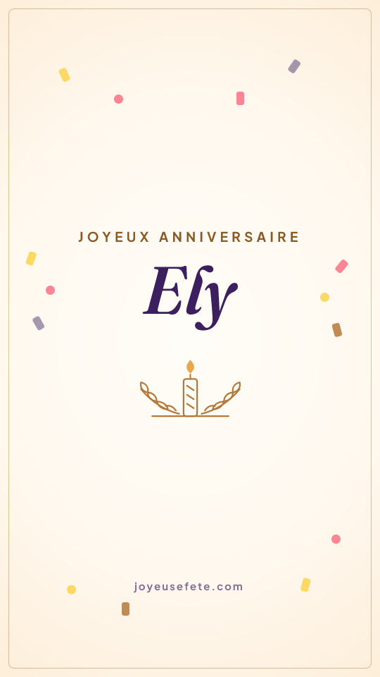 Image « Joyeux anniversaire Ely » au format story