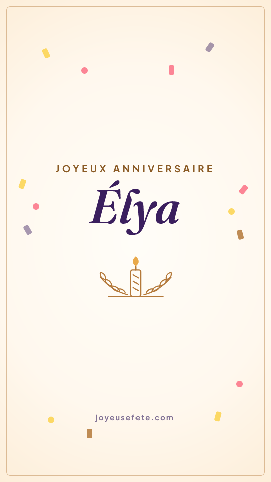 Image « Joyeux anniversaire Élya » au format story