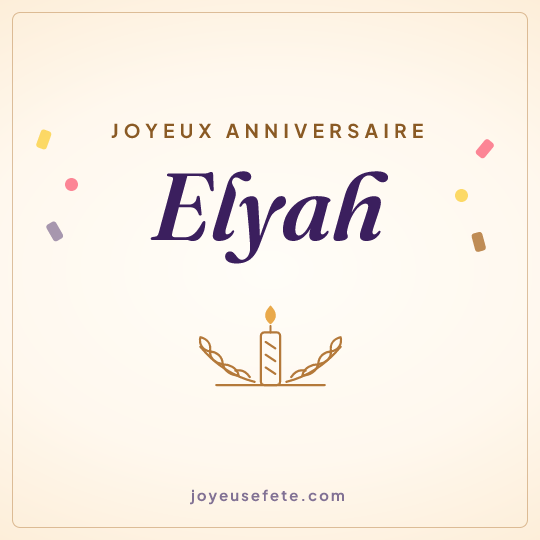 Image carrée « Joyeux anniversaire Elyah » pour WhatsApp