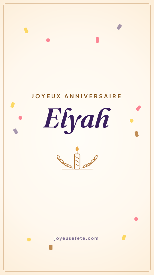 Image « Joyeux anniversaire Elyah » au format story