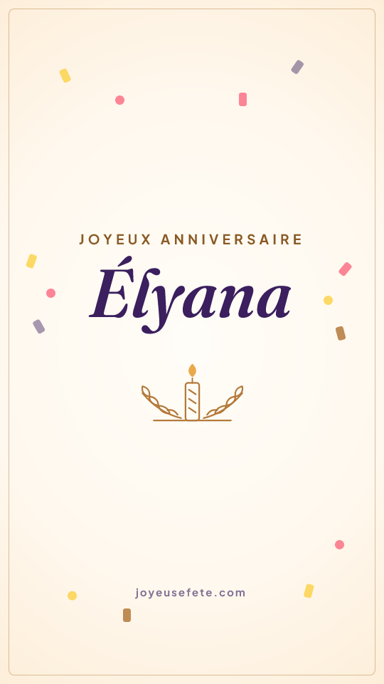 Image « Joyeux anniversaire Élyana » au format story