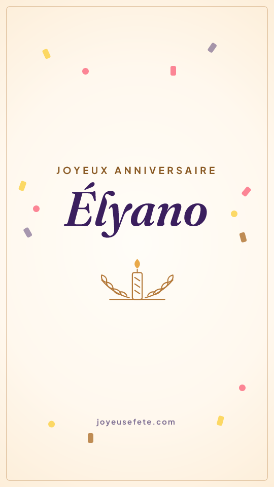 Image « Joyeux anniversaire Élyano » au format story