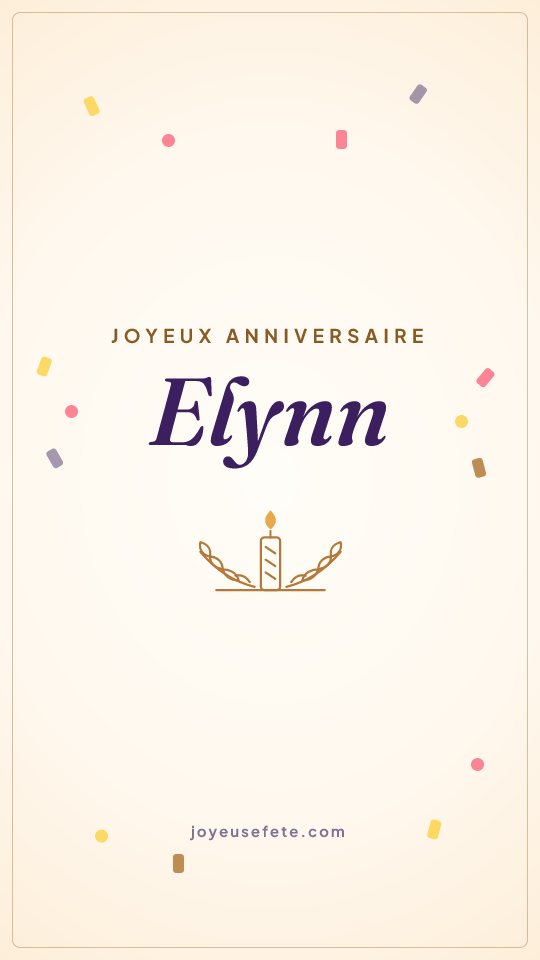 Image « Joyeux anniversaire Elynn » au format story