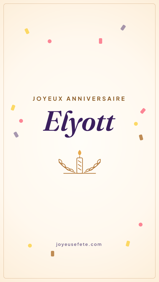 Image « Joyeux anniversaire Elyott » au format story