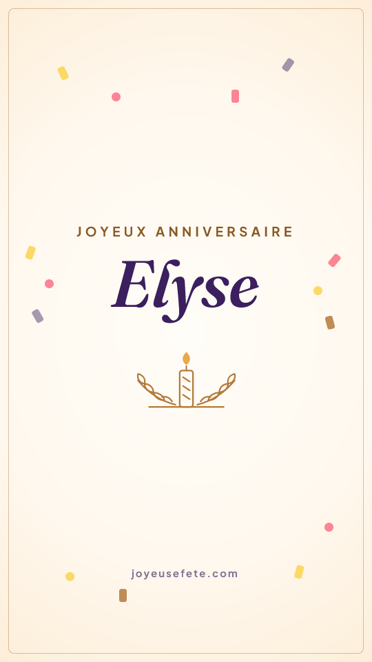 Image « Joyeux anniversaire Elyse » au format story