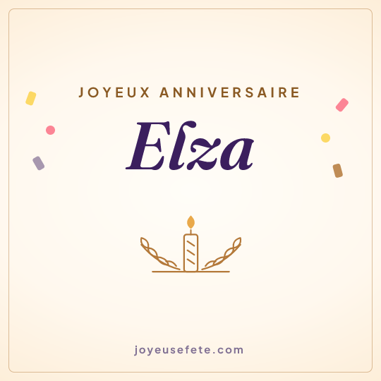 Image carrée « Joyeux anniversaire Elza » pour WhatsApp